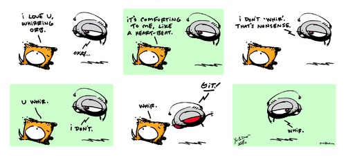 Cartoon: i love you whirring orb (medium) by ericHews tagged yo,dude,comic,moon,robot,dog,cat,love