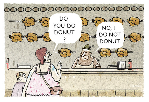 Cartoon: ... (medium) by markus-grolik tagged donut,denglisch,englisch,do,not,hendl,hähnchen,fleisch,gebäck,cartoon,grolik