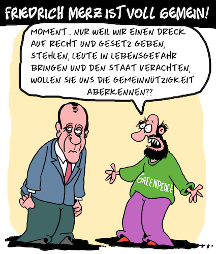 Friedrich Merz und Greenpeace