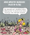Cartoon: Arms Industry (small) by Karsten Schley tagged arms,weapons,war,death,politics,economy,profits,business,society
