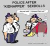 Cartoon: Kidnapper Sex-Dolls (small) by cartoonharry tagged police,sex,dolls
