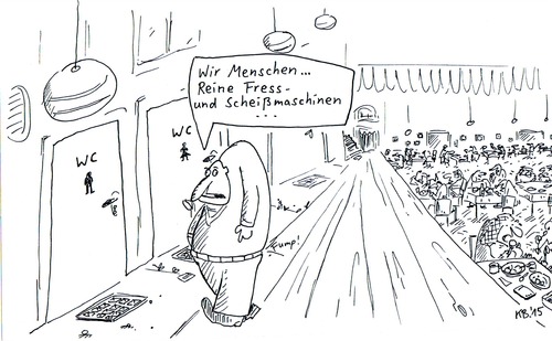 Cartoon: Wir (medium) by Leichnam tagged wir,menschen,reine,fressmaschinen,scheißmaschinen,essen,trinken,schlafen,kotzen,öde,wc,klo