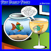 Cartoon: Fish tank (small) by toons tagged fish,drinks,like,wine,fishbowl