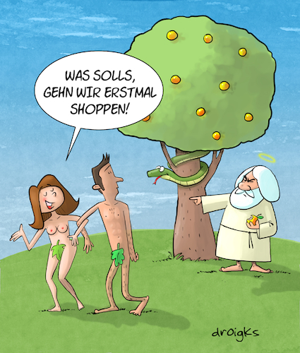 Cartoon: Kaufrausch gabs schon immer (medium) by droigks tagged adam,eva,suendenfall,garten,konsum,eden,paradies,droigks,gott,schlange,verfuehrung,rauswurf,verbotene,frucht,baum,erkenntnis,suende,unheil,shoppen,einkauf,kaufrausch,kaufsucht,adam,eva,suendenfall,garten,eden,paradies,droigks,gott,schlange,verfuehrung,rauswurf,verbotene,frucht,baum,erkenntnis,suende,unheil,shoppen,einkauf,kaufrausch,kaufsucht