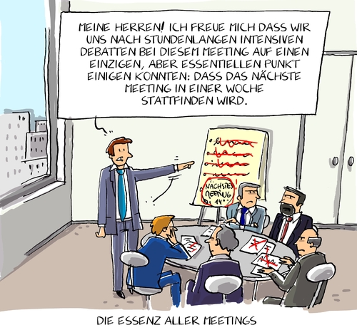 Cartoon: die essenz aller meetings (medium) by leopold maurer tagged meeting,konferenz,geschäftstreffen,debatte,termin,diskussion,büro,aufsichtsrat,manager,mitarbeiter,treffen,meeting,konferenz,geschäftstreffen,debatte,termin,diskussion,büro,aufsichtsrat,manager,mitarbeiter,treffen