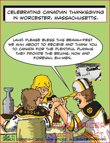 Cartoon: Cdn Thanksgiving in Worcester. (medium) by Mike Spicer tagged boston,bruins,cartoons,hockey,stanley,cup