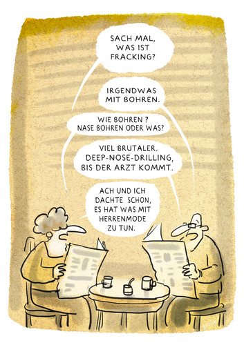 Cartoon: small-talk (medium) by markus-grolik tagged fracking,erdgas,erdöl,energie,wirtschaft,raubbau,natur,umweltzerstörung,reichtum,gier,cartoon,grolik
