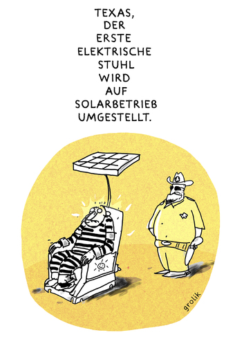 Cartoon: Solarbetriebebene Hinrichtung (medium) by markus-grolik tagged solarstrom,amerika,texas,todesstrafe,ökologie,alternative,energiequellen,stromverbrauch
