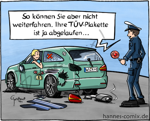 Cartoon: TÜV-Plakette (medium) by Hannes tagged tüv,auto,pkw,sicherheit,polizei,kontrolle,autofahren,kaputt,reparatur,service