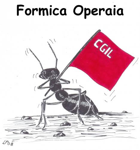 Cartoon: formica operaia (medium) by paolo lombardi tagged italy,satire,politics,job,arbeit