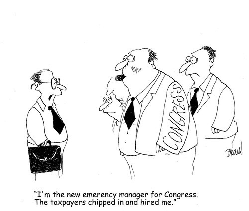 Cartoon: Emergency Manager (medium) by Joebrowntoons tagged emergency,manager,congress,government,republicans,democrats,conservative,liberal,political,politialcartoon