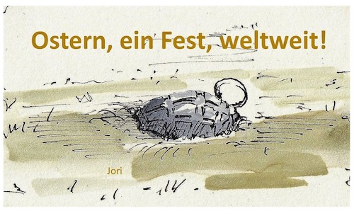 Ostern - ein Fest - weltweit