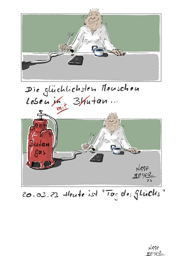 Cartoon: Tag des Glücks ... (medium) by Jori Niggemeyer tagged glücklich,happy,butan,bhutan,gas,doping,dope,drugs,drogen,glück,satire,humor,joricartoon,joriniggemeyer,niggemeyer,joachimrniggemeyer,karikatur,cartoonart,illustration,illustrator,witzigebilder,lachen,witzig,cartoondrawing,cartoon,glücklich,happy,butan,bhutan,gas,doping,dope,drugs,drogen,glück,satire,humor,joricartoon,joriniggemeyer,niggemeyer,joachimrniggemeyer,karikatur,cartoonart,illustration,illustrator,witzigebilder,lachen,witzig,cartoondrawing,cartoon