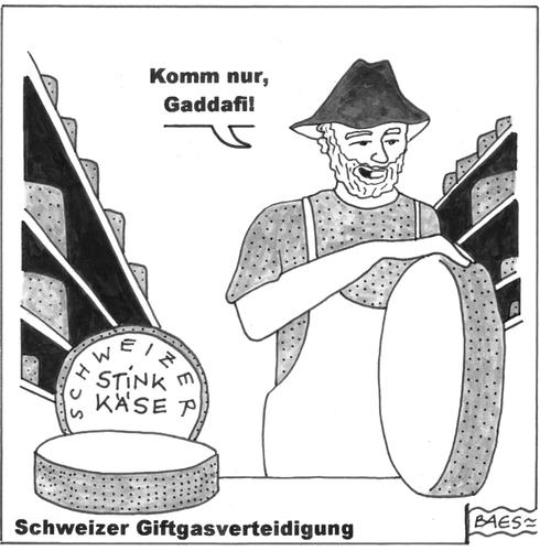 Cartoon: Schweizer Giftgasverteidigung (medium) by BAES tagged gaddafi,schweiz,boykott,minarette,libyen,dschihad,islam,muslime,heiliger,krieg,käse,eidgenossen,gaddafi,boykott,minarette,libyen,dschihad,islam,muslime,heiliger,krieg,käse,eidgenossen