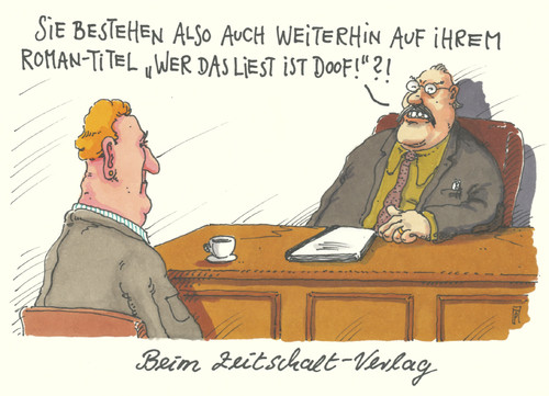 Cartoon: autor und lektor (medium) by Andreas Prüstel tagged verlag,buch,autor,schriftsteller,lektor,roman,romantitel,lesen,cartoon,karikatur,andreas,pruestel,verlag,buch,autor,schriftsteller,lektor,roman,romantitel,lesen,cartoon,karikatur,andreas,pruestel