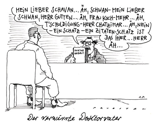 Cartoon: doktorarbeit (medium) by Andreas Prüstel tagged kochmehrin,chatzimarkakis,guttenberg,zitate,plagiat,doktorarbeit,bildungsministerin,schavan,annette,annette,schavan,bildungsministerin,doktorarbeit,plagiat,zitate,guttenberg,chatzimarkakis,kochmehrin