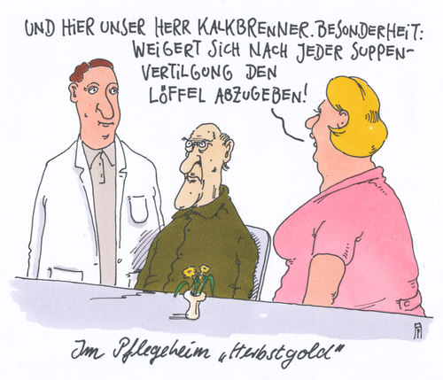 Cartoon: im pflegeheim (medium) by Andreas Prüstel tagged pflegeheim,herbstgold,altenpflege,verweigerung,suppe,nahrungsaufgabe,löffel,löffelabgabe,cartoon,karikatur,andreas,pruestel,pflegeheim,herbstgold,altenpflege,verweigerung,suppe,nahrungsaufgabe,löffel,löffelabgabe,cartoon,karikatur,andreas,pruestel