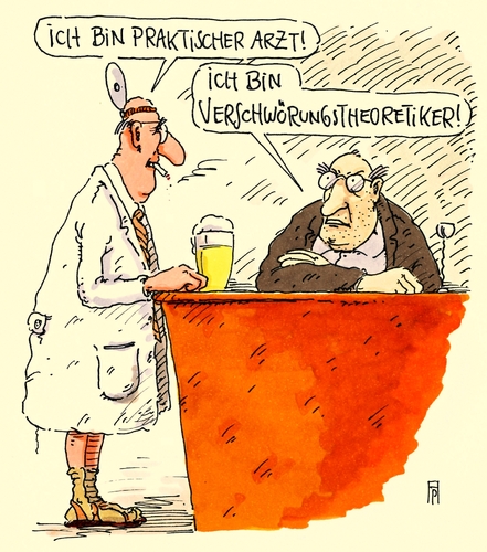 Cartoon: theorie und praxis (medium) by Andreas Prüstel tagged theorie,praxis,praktischer,arzt,kneipe,verschwörungstheorie,verschwörungstheoretiker,cartoon,karikatur,andreas,pruestel,theorie,praxis,praktischer,arzt,kneipe,verschwörungstheorie,verschwörungstheoretiker,cartoon,karikatur,andreas,pruestel