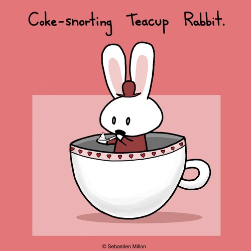 Cartoon: Coke Snorting Teacup Rabbit (medium) by sebreg tagged rabbit,bunny,silly,drugs,humor