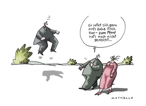 Cartoon: Hohes Ross (medium) by Mattiello tagged wirtschaft,gesellschaft,geltungssucht,ehrgeiz,prahlerei,angeber,wirtschaft,gesellschaft,geltungssucht,ehrgeiz,prahlerei,angeber