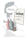 Cartoon: Anschlag (small) by Mattiello tagged terror,hysterie,panikmache,wachsamkeit,warnung,mattiello