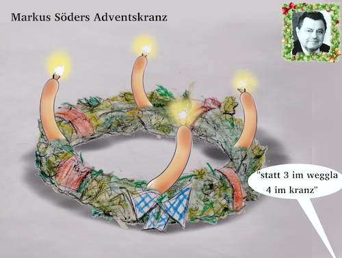 Cartoon: appetitlich besinnlich (medium) by ab tagged advent,kranz,bayern,mp,söder,wurst,fleisch