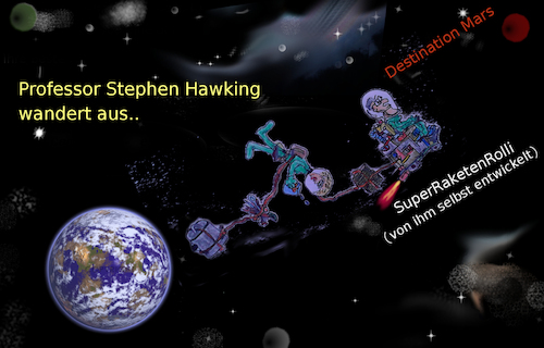 Cartoon: science news (medium) by ab tagged stephen,hawking,science,erde,mars,planet,flucht,weltall