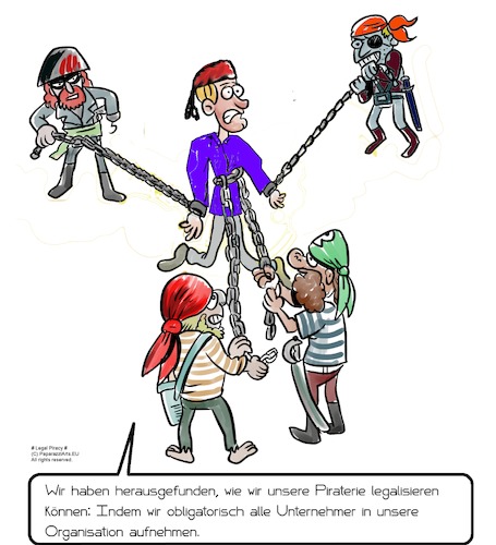 Cartoon: Legale Piraterie (medium) by paparazziarts tagged legale,piraterie,gestiges,eigentum,legalisieren,geschaftsgeheimnisse