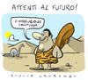 Cartoon: Attenti Al Futuro (small) by Giulio Laurenzi tagged attenti al futuro
