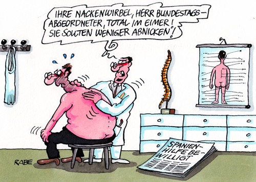 Cartoon: Abnicker (medium) by RABE tagged fiskalpakt,efsf,halswirbel,hals,rücken,rettungsfond,sommerpause,sommer,rettungsaktion,milliardenhilfe,mehrheit,patient,wirbelsäule,arzt,schmerzen,nackenwirbel,nacken,parlamentsbeschluss,parlament,finanzminister,schäuble,cdu,kanzlerin,merkel,rettungsschirm,madrid,schuldenkrise,eurokrise,euro,kredit,banken,staat,abstimmung,spanien,bundestag