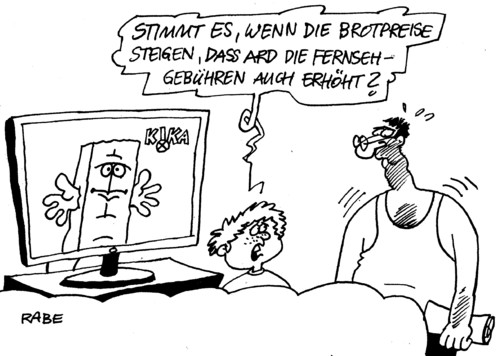 Cartoon: Bernd das Brot (medium) by RABE tagged brotpreis,brotpreiserhöhung,brot,brötchen,semmeln,bäcker,bäckerei,backwaren,backwarengrossbertieb,bäckerhandwerk,getreide,getreidepreise,nahrungsmittel,fernsehen,kika,kinderkanal,bernd,das,gebühren,gebührenerhöhung,fernsehgebühren,rundfunkgebühren,brotpreis,brotpreiserhöhung,brot,brötchen,semmeln,bäcker,bäckerei,backwaren,backwarengrossbertieb,bäckerhandwerk,getreide,getreidepreise,nahrungsmittel,fernsehen,kika,kinderkanal,bernd,das,gebühren,gebührenerhöhung,fernsehgebühren,rundfunkgebühren