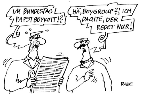 Cartoon: Boykott (medium) by RABE tagged papstbesuch,papstrede,bundestag,boykott,bundesregierung,plenarsaal,fernbleiben,papstboykott,boygroup,rede,parteien,linke,grüne,spd,christ,vatikan,katholiken,papst,papstbesuch,papstprotest,papstrede,papstredeboykott,boykott,redeboykotte,bundestag,bundesregierung