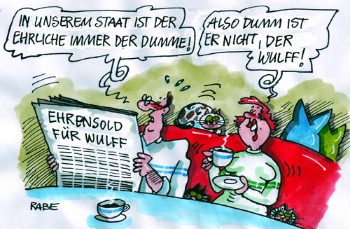 Cartoon: Dummheiten (medium) by RABE tagged wullf,bundespräsident,ehrensold,sold,zapfenstreich,cdu,kanzlerin,privatkredit,transparenz,ehrlichkeit,staat,ehrliche,dumm,dumme,dummheit,urlaubsreisen,abzocker,christian,bettina,bellevue,staatsoberhaupt,gauck,wullf,bundespräsident,ehrensold