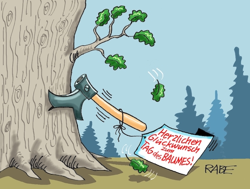 Cartoon: Glückwunsch zum Jubiläum (medium) by RABE tagged baum,wald,tag,ast,äste,laub,natur,waldspaziergang,jubiläum,rabe,ralf,böhme,cartoon,karikatur,pressezeichnung,farbcartoon,tagescartoon,axt,baumrinde,abholzung,baumfällung,waldschaden,baum,wald,tag,ast,äste,laub,natur,waldspaziergang,jubiläum,rabe,ralf,böhme,cartoon,karikatur,pressezeichnung,farbcartoon,tagescartoon,axt,baumrinde,abholzung,baumfällung,waldschaden