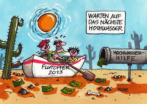 Cartoon: Hochwasserhilfe (medium) by RABE tagged hochwasser,hochwasserhilfe,geschädigte,flut,flutopfer,naturkatastrophe,regenfälle,flusse,bäche,elbe,donau,gelder,rabe,ralf,böhme,cartoon,karikatur,pressezeichnung,farbcartoon,dresden,thüringen,bayern,sachsen,sachsenanhalt,boot,hilfsgelder,aufbauhilfe,finanzhilfe,katastrophenschutz,dämme,deiche,sandsäcke,landesregierung,bundesregierung,hilfsfond,hochwasser,hochwasserhilfe,geschädigte,flut,flutopfer,naturkatastrophe,regenfälle,flusse,bäche,elbe,donau,gelder,rabe,ralf,böhme,cartoon,karikatur,pressezeichnung,farbcartoon,dresden,thüringen,bayern,sachsen,sachsenanhalt,boot,hilfsgelder,aufbauhilfe,finanzhilfe,katastrophenschutz,dämme,deiche,sandsäcke,landesregierung,bundesregierung,hilfsfond