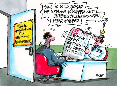 Cartoon: Mir schavant was (medium) by RABE tagged schavan,bundesbildungsministerin,betrug,plagiat,plagiatsaffäre,guttenberg,studium,uni,doktorarbeit,rabe,ralf,böhme,cartoon,karikatur,düsseldorf,wissenschaftsstreit,prüfverfahren,fakultät,fakultätsrat,gutachter,verfahren,doktor,anonym,alkoholiker,entzug,entzugserscheinung,doktortitel,sprechzimmer,schavan,bundesbildungsministerin,betrug,plagiat,plagiatsaffäre,guttenberg,studium,uni,doktorarbeit,rabe,ralf,böhme,cartoon,karikatur,düsseldorf,wissenschaftsstreit,prüfverfahren,fakultät,fakultätsrat,gutachter,verfahren,doktor,anonym,alkoholiker,entzug,entzugserscheinung,doktortitel,sprechzimmer