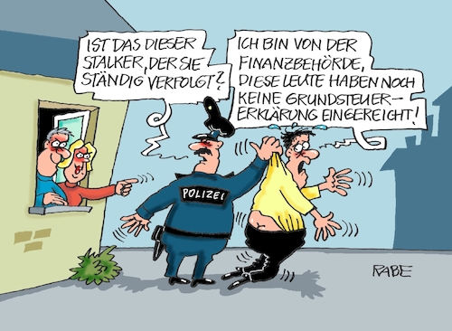 Cartoon: Nochmal Grundsteuer (medium) by RABE tagged grundsteuer,grundsteuererklärung,abgabetermin,elster,finanzamt,finanzbehörde,grundstück,grundstücksbesitzer,eigentümer,säumniszuschlag,rabe,ralf,böhme,cartoon,karikatur,pressezeichnung,farbcartoon,tagescartoon,polizei,stalker,verfolgung,grundsteuer,grundsteuererklärung,abgabetermin,elster,finanzamt,finanzbehörde,grundstück,grundstücksbesitzer,eigentümer,säumniszuschlag,rabe,ralf,böhme,cartoon,karikatur,pressezeichnung,farbcartoon,tagescartoon,polizei,stalker,verfolgung