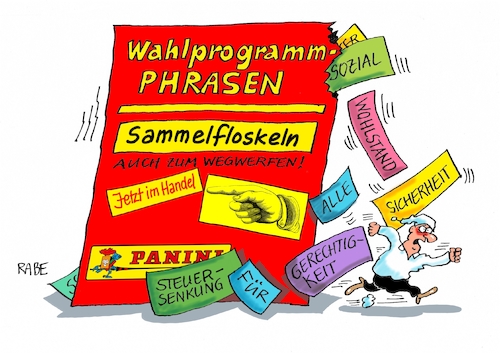 Cartoon: Paninisammelslogans (medium) by RABE tagged martin,schulz,spd,wahlkampf,bundestagswahl,beamte,rentenkasse,rabe,ralf,böhme,cartoon,karikatur,pressezeichnung,farbcartoon,tagescartoon,rentner,nahles,gleichberechtigung,merkel,kanzlerin,wahlprogramm,gerechtigkeit,sozial,sicherheit,steuersenkung,wohlstand,union,fdp,kanzlerkandidat,wundertüte,panini,sammelbilder,martin,schulz,spd,wahlkampf,bundestagswahl,beamte,rentenkasse,rabe,ralf,böhme,cartoon,karikatur,pressezeichnung,farbcartoon,tagescartoon,rentner,nahles,gleichberechtigung,merkel,kanzlerin,wahlprogramm,gerechtigkeit,sozial,sicherheit,steuersenkung,wohlstand,union,fdp,kanzlerkandidat,wundertüte,panini,sammelbilder