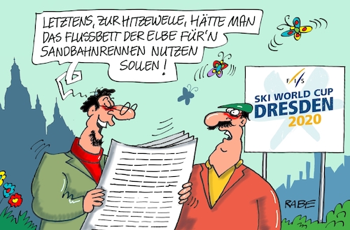 Cartoon: Skiweltcup Dresden (medium) by RABE tagged olympia,winterspiele,schnee,thüringen,oberhof,osten,sachsen,bayern,rabe,ralf,böhme,cartoon,karikatur,pressezeichnung,farbcartoon,tagescartoon,litfaßsäule,afd,wahlergebnisse,vr,bank,volksbank,dresden,elbe,elbufer,ski,kunstschnee,skiweltcup,sand,klimkatastrophe,hitze,hitzewelle,trockenheit,sandbahnrennen,olympia,winterspiele,schnee,thüringen,oberhof,osten,sachsen,bayern,rabe,ralf,böhme,cartoon,karikatur,pressezeichnung,farbcartoon,tagescartoon,litfaßsäule,afd,wahlergebnisse,vr,bank,volksbank,dresden,elbe,elbufer,ski,kunstschnee,skiweltcup,sand,klimkatastrophe,hitze,hitzewelle,trockenheit,sandbahnrennen