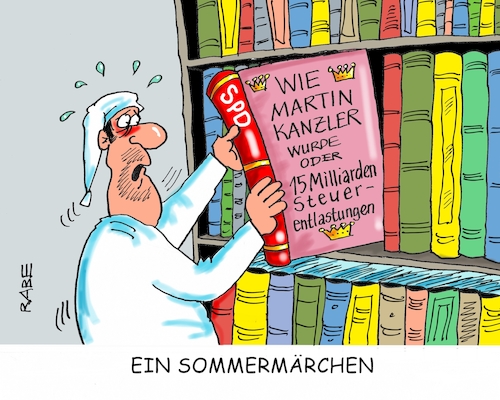 Cartoon: Sommermärchen (medium) by RABE tagged martin,schulz,spd,wahlkampf,bundestagswahl,beamte,rentenkasse,rabe,ralf,böhme,cartoon,karikatur,pressezeichnung,farbcartoon,tagescartoon,rentner,nahles,gleichberechtigung,steuerentlastung,sommer,sommermärchen,reiche,arme,geringverdiener,martin,schulz,spd,wahlkampf,bundestagswahl,beamte,rentenkasse,rabe,ralf,böhme,cartoon,karikatur,pressezeichnung,farbcartoon,tagescartoon,rentner,nahles,gleichberechtigung,steuerentlastung,sommer,sommermärchen,reiche,arme,geringverdiener