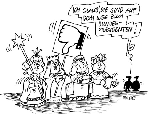 Cartoon: Sternsinger (medium) by RABE tagged bundespräsident,wulff,cdu,staatsoberhaupt,kredit,privatkredit,kreditaffäre,zinsen,bild,diekmann,geerkens,urlaub,rücktritt,interview,erklärungsnot,amt,sternsinger,segensbitte,spenden,gaben,weihnachtstage,könige,caspar,melchior,balthasar,daumen,wulff,diekmann,kredit,kreditvergabe,chefredakteur,pressefreiheit,erklärungsnot,mailbox,handy