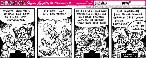Cartoon: Schweinevogel Diva (medium) by Schweinevogel tagged funny,cartoon,doof,iron,schwarwel,sid,schweinevogel,schuldgefühle,diva