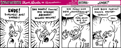 Cartoon: Schweinevogel Ende (medium) by Schweinevogel tagged schwarwel,witz,cartoon,shortnovel,irondoof,schweinevogel,ende,konsequenz