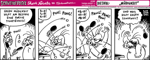 Cartoon: Schweinevogel Müdigkeit (medium) by Schweinevogel tagged verlieren,wut,tischtennis,sport,müde,schweinevogel,irondoof,shortnovel,cartoon,witz,schwarwel