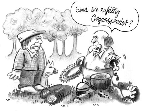 Cartoon: Organspende (medium) by REIBEL tagged organspende,arm,unfall,motorsäge,wald,ab,blut