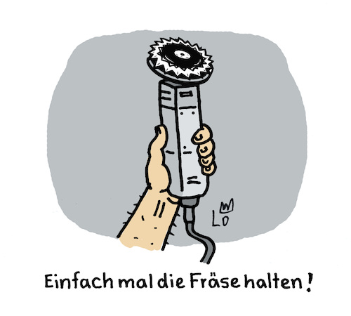 Cartoon: Handwerkertipp (medium) by Lo Graf von Blickensdorf tagged fräse,halten,wortspiel,handwerkertipp,redewendung,karikatur,lo,graf,cartoon,maschine,holzfräse,steinfräse,wekzeug,fräse,halten,wortspiel,handwerkertipp,redewendung,karikatur,lo,graf,cartoon,maschine,holzfräse,steinfräse,wekzeug