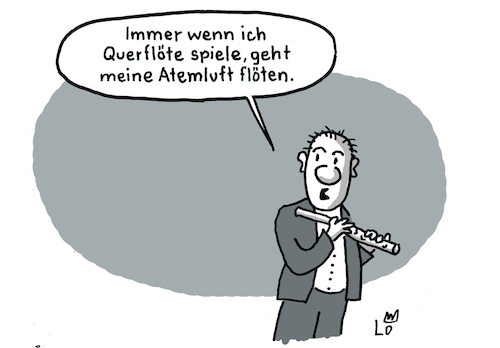 Cartoon: Tragisch (medium) by Lo Graf von Blickensdorf tagged querflöte,flöte,musiker,atemluft,flöten,musik,querflöte,flöte,musiker,atemluft,flöten,musik