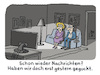 Cartoon: News (small) by Lo Graf von Blickensdorf tagged nachrichten,tagesschau,news,bbc,fernseher,tv,ehepaar,pärchen,mann,frau,wohnzimmer,krieg,politik,fernsehsender,langweilig,cartoon,lo,graf,karikatur,satire,sofa,abendunterhaltung