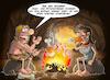 Cartoon: Alte Werte (small) by Joshua Aaron tagged steinzeit,alte,werte,offenes,feuer,höhle,stromsparen,gaspreise
