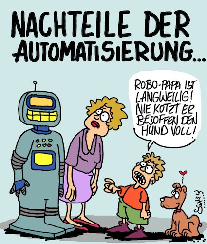 Cartoon: Automatisierung (medium) by Karsten Schley tagged technologie,roboter,familien,kommunikation,humanität,computer,technologie,roboter,familien,kommunikation,humanität,computer
